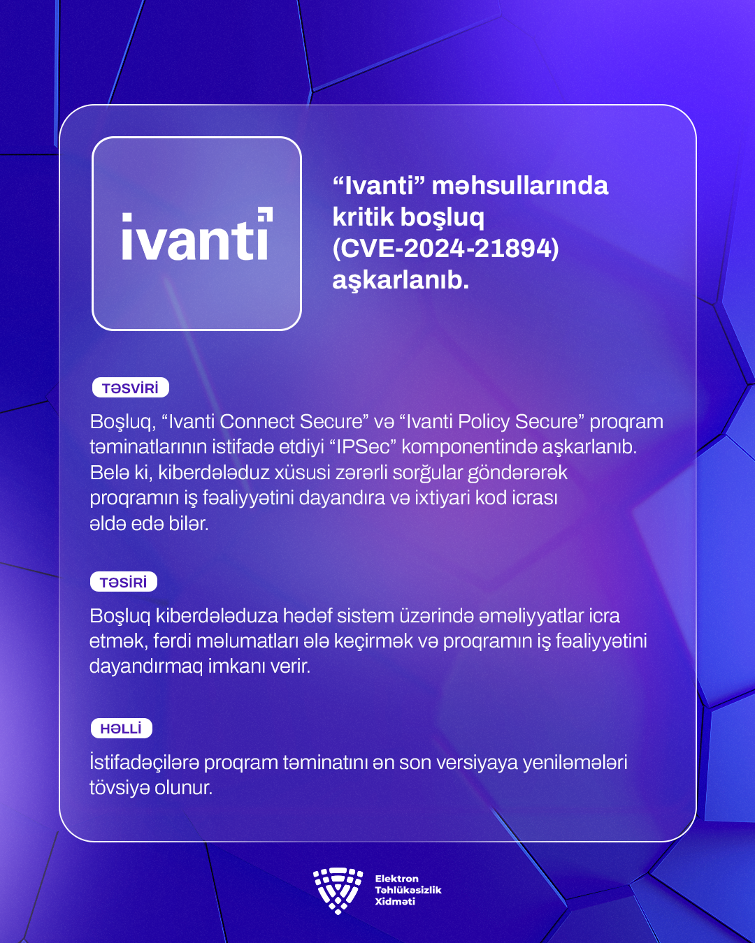 “Ivanti” məhsullarında kritik boşluq (CVE-2024-21894) aşkarlanıb