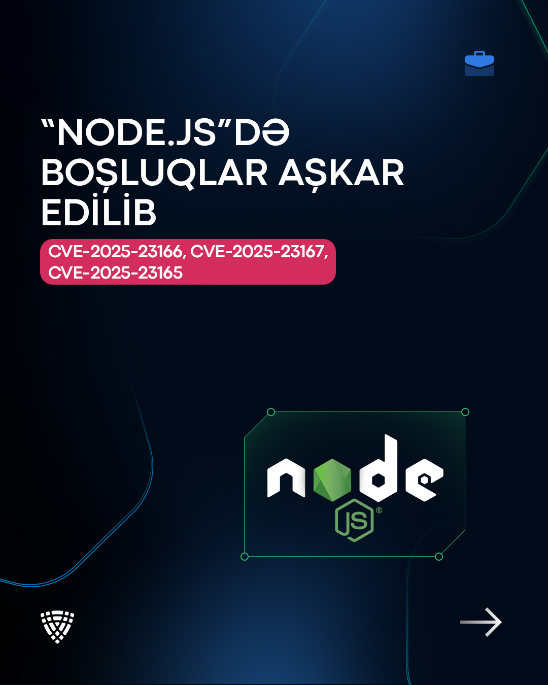 “Node.js”də boşluqlar aşkarlanıb (CVE-2025-23166, CVE-2025-23167, CVE-2025-23165)